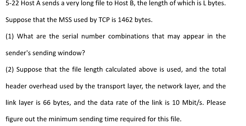 Solved 5-22 Host A Sends A Very Long File To Host B, The | Chegg.com