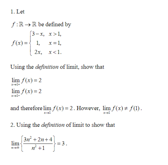 Solved f:R→R be defined by f(x)=⎩⎨⎧3−x,1,2x,x>1,x=1,x