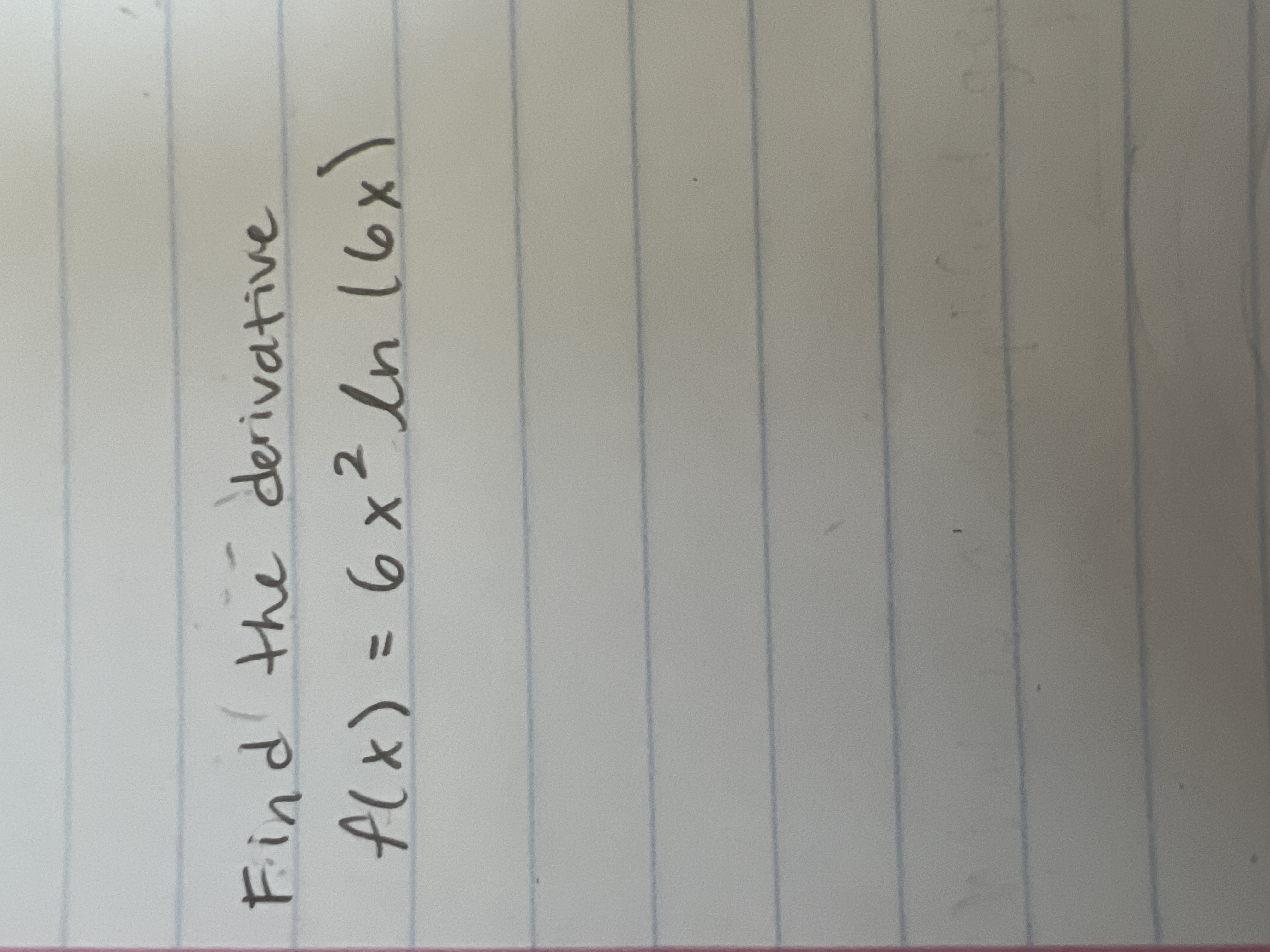 solved-find-the-derivativef-x-6x2ln-6x-chegg