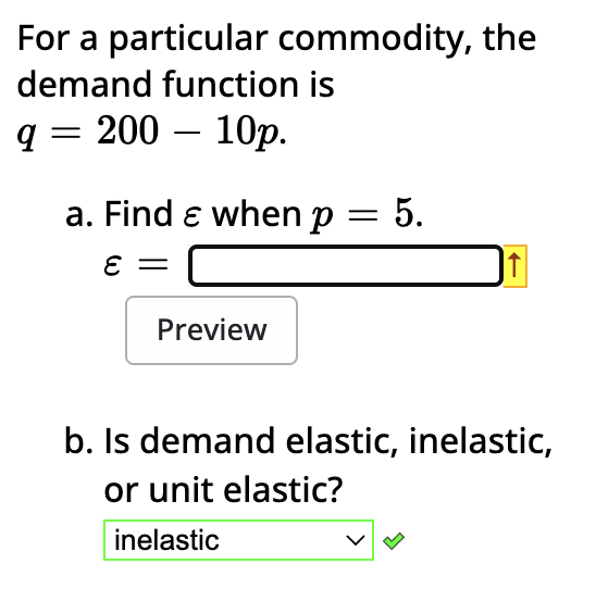 Solved Find the elasticity of demand for a product if the | Chegg.com