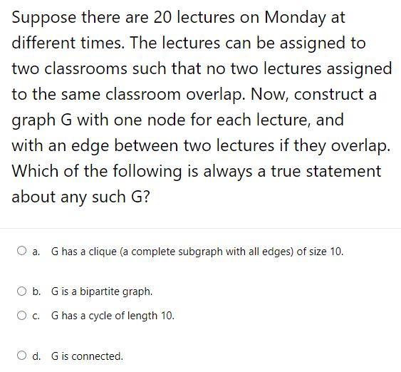 Solved Suppose There Are 20 Lectures On Monday At Different | Chegg.com