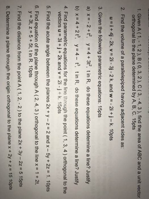 Solved 1. Given A (1, -1, 2), B (0, 3, 2), C (3, -4, 3 ), | Chegg.com