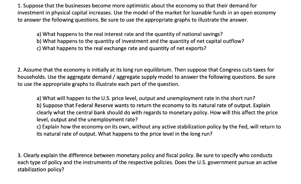 Solved 1. Suppose that the businesses become more optimistic | Chegg.com