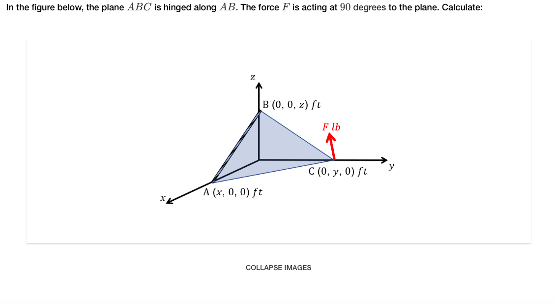 Solved In the figure below, the plane ABC is hinged along