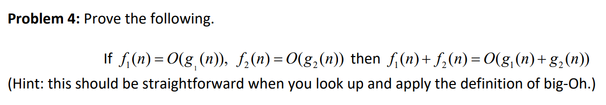 Solved Problem 4: Prove The Following. If | Chegg.com