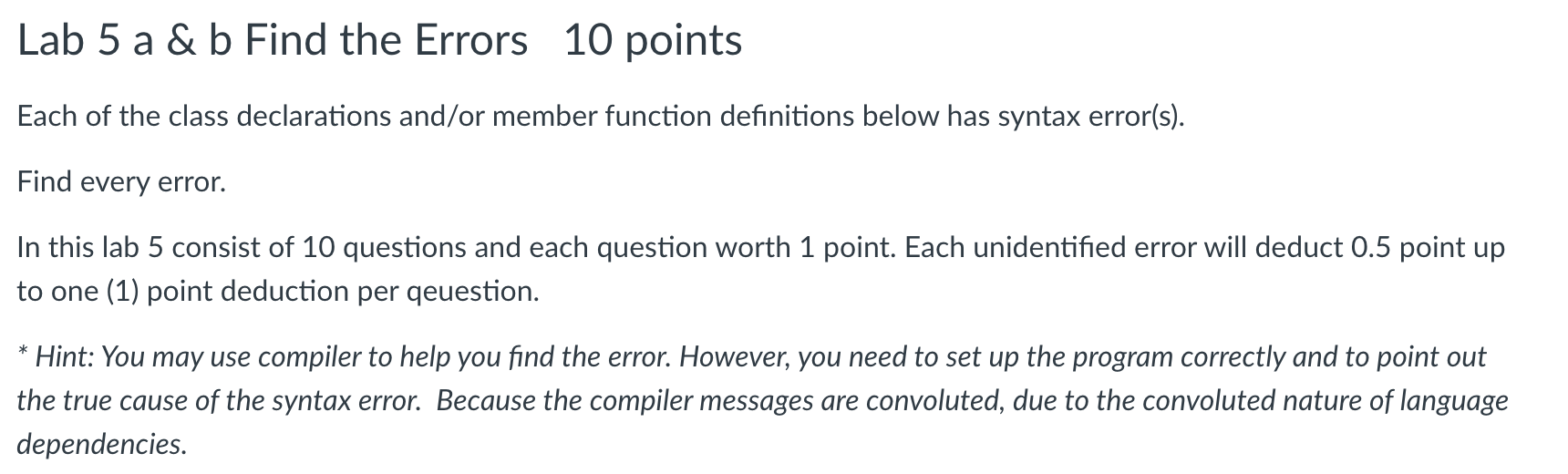 Solved Lab 5 a & b Find the Errors 10 points Each of the | Chegg.com