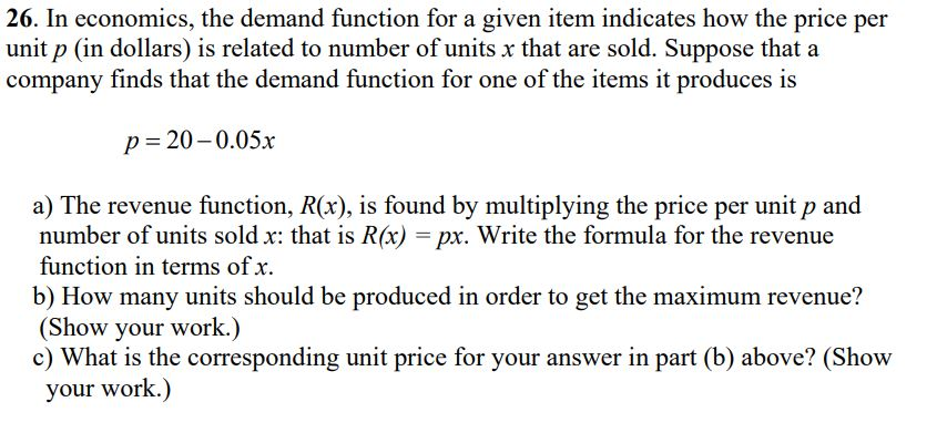 Solved 26. In economics, the demand function for a given | Chegg.com