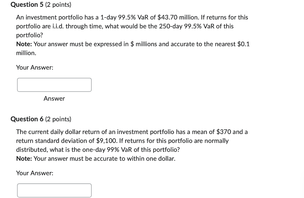 Solved Question 5 (2 points) An investment portfolio has a | Chegg.com