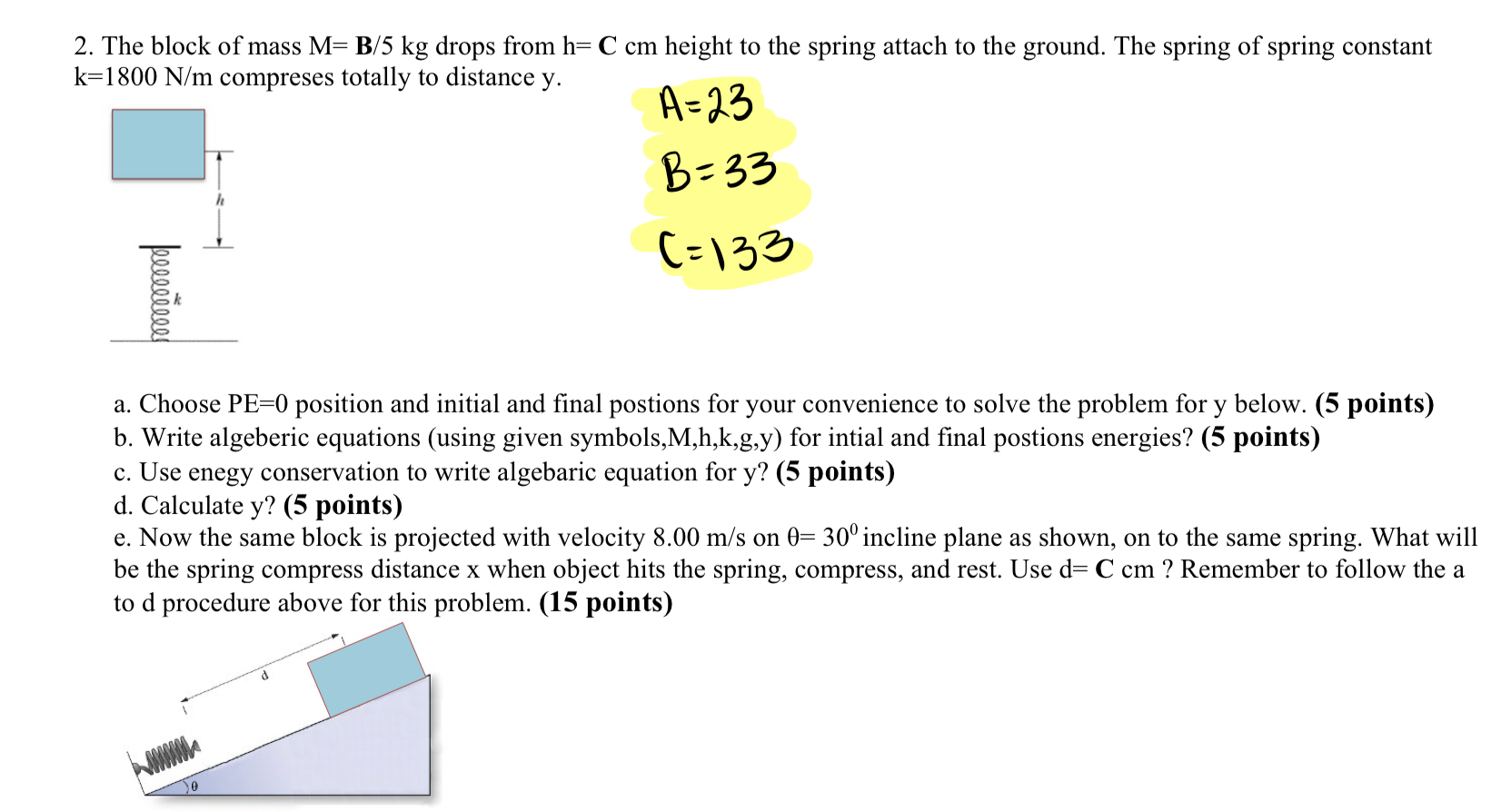 Solved 2. The Block Of Mass M=B/5 Kg Drops From H=Ccm Height | Chegg.com