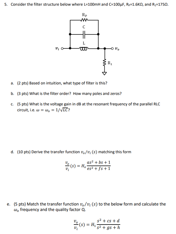 Solved 5. Consider the filter structure below where L=100mH | Chegg.com