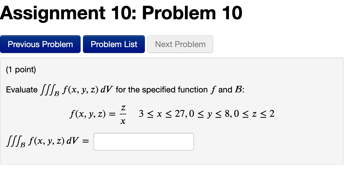 Solved Assignment 10: Problem 10 (1 Point) Evaluate | Chegg.com