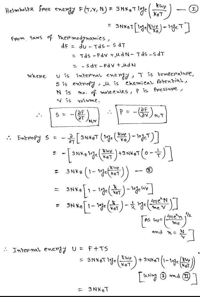 Solved Find Entropy(S) as a function of U , V , N using | Chegg.com