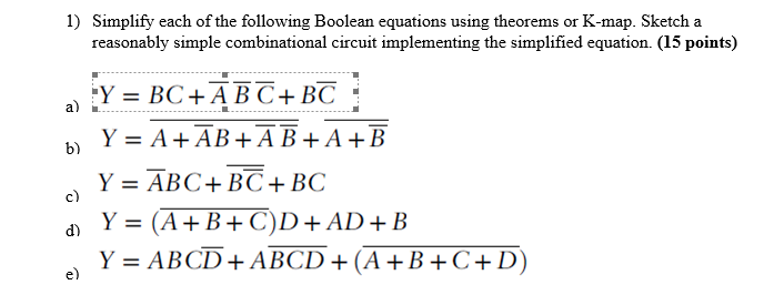 Solved 1) Simplify each of the following Boolean equations | Chegg.com