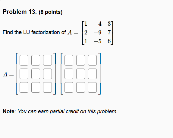 Solved Problem 11. (6 Points) Let A Be A 2 X 7, B Be A 7 X 9 | Chegg.com