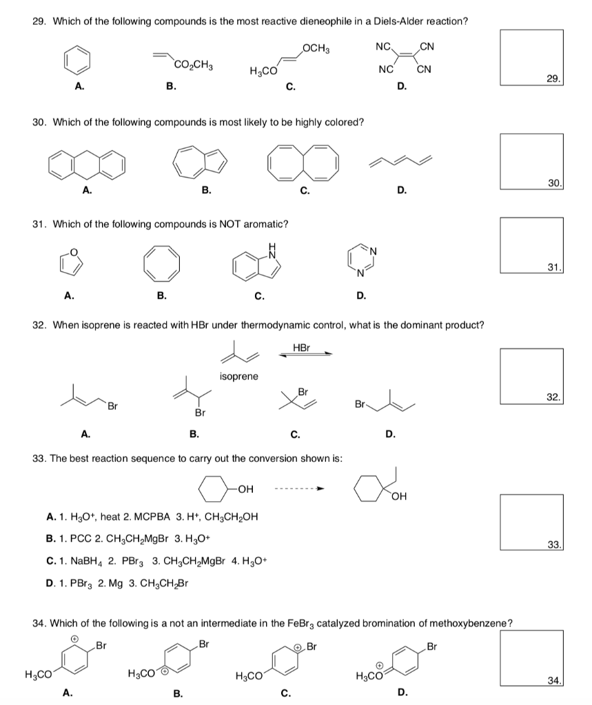 Solved 29. Which of the following compounds is the most | Chegg.com