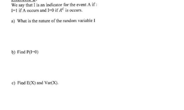 Solved We say that I is an indicator for the event A if: I-I | Chegg.com