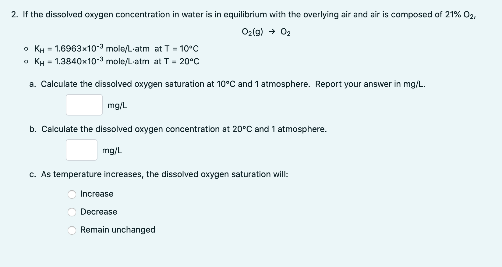 Solved 2. If the dissolved oxygen concentration in water is