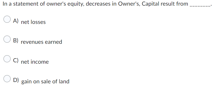 Which Of The Following Decreases Owner's Equity