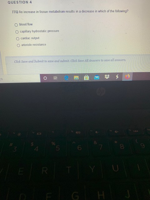 Solved QUESTION 4 TTQ An increase in tissue metabolism | Chegg.com