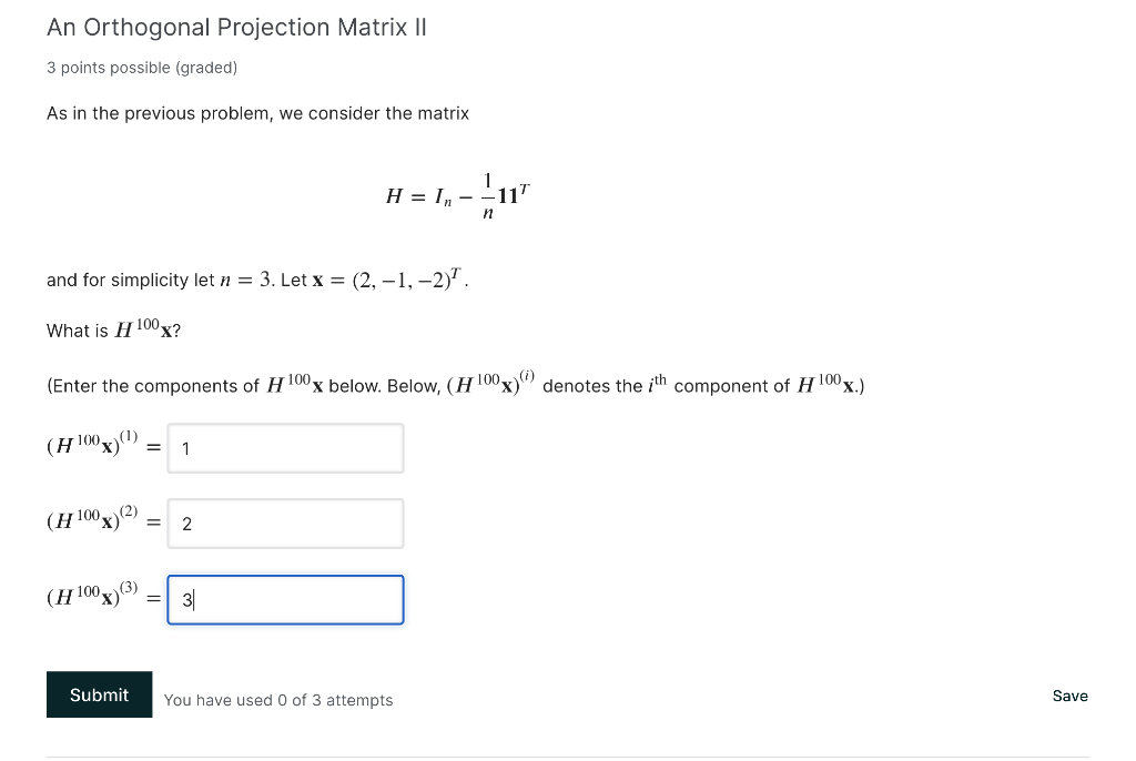 Solved An Orthogonal Projection Matrix 6 points possible