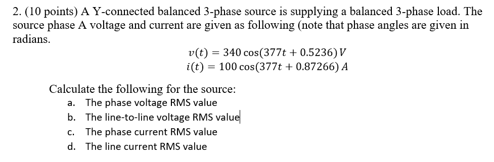Solved A Y-connected balanced 3-phase source is supplying a | Chegg.com