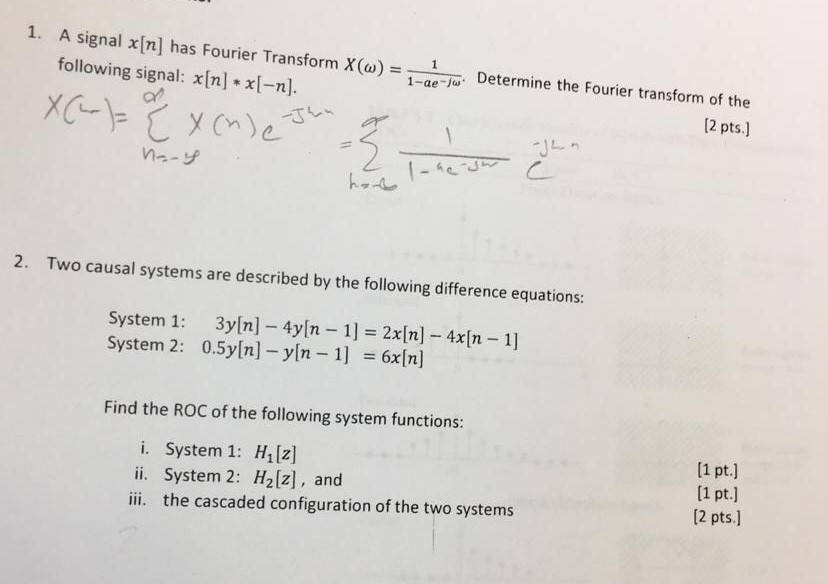 Solved 1 A Signal X N Has Fourier Transform X W X Chegg Com