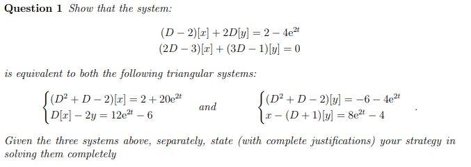Solved Question 1 Show that the system: | Chegg.com