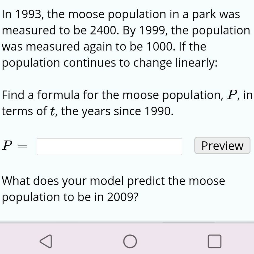 Solved In 1993, the moose population in a park was measured