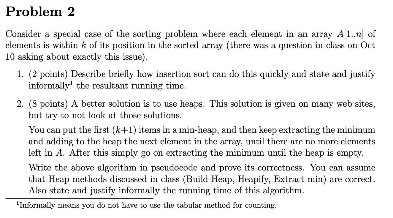 Solved Problem 2 Consider a special case of the sorting | Chegg.com