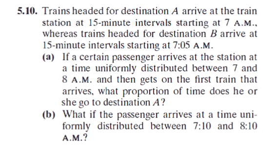 Solved 5.10. Trains Headed For Destination A Arrive At The | Chegg.com