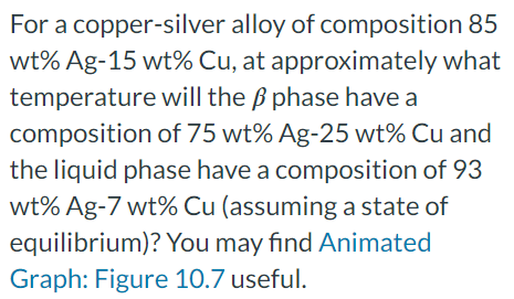 Solved For a copper-silver alloy of composition 85 wt\% | Chegg.com