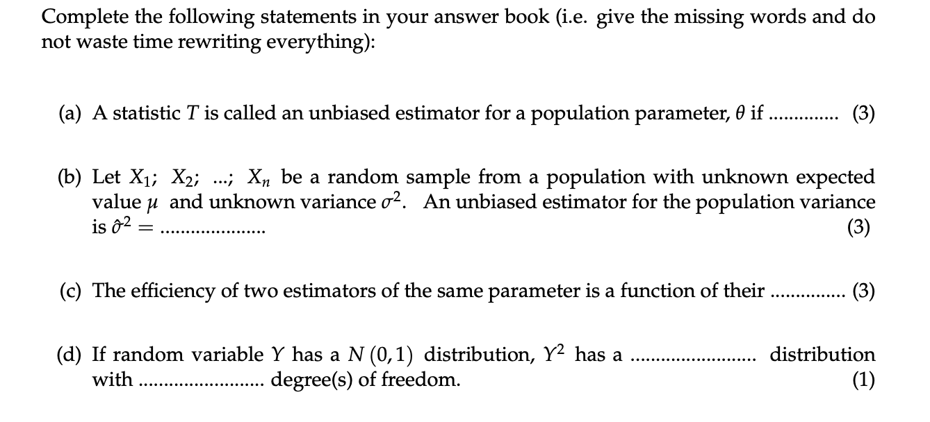 Solved Complete The Following Statements In Your Answer B Chegg Com