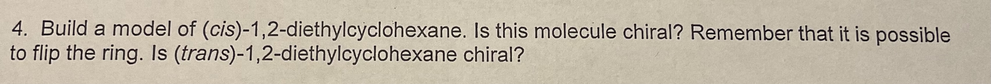 Build a model of (cis)-1,2-diethylcyclohexane. Is | Chegg.com