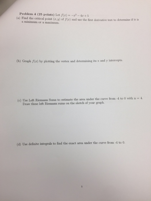 Solved Problem 4 (25 points) Let f()+5 (a) Find the critical | Chegg.com