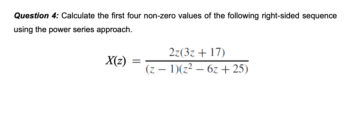 solved-question-4-calculate-the-first-four-non-zero-values-chegg