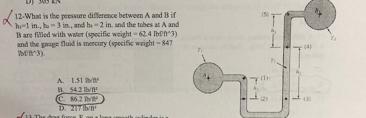 Solved 12-What is the pressure difference between A and B if | Chegg.com