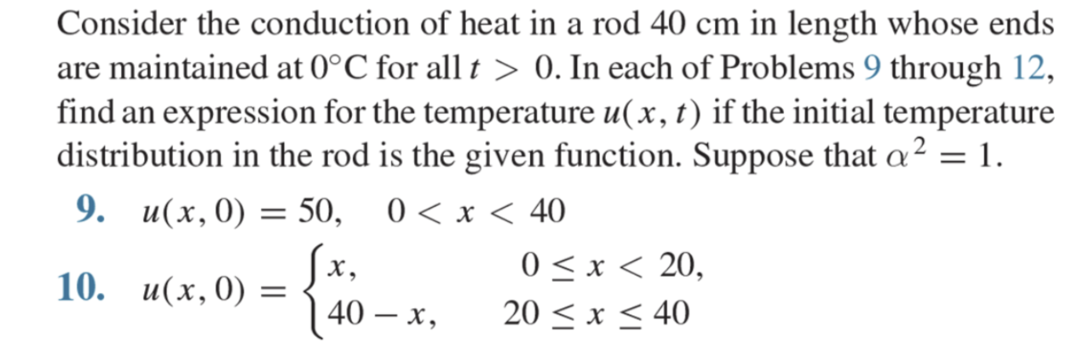 Solved Consider the conduction of heat in a rod 40 cm in | Chegg.com