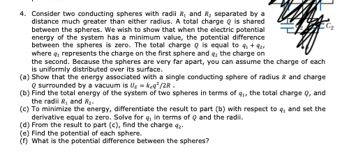 Solved 4. Consider Two Conducting Spheres With Radii R And | Chegg.com