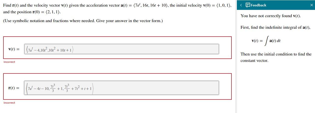 Solved Find r(t) and the velocity vector v(t) given the | Chegg.com