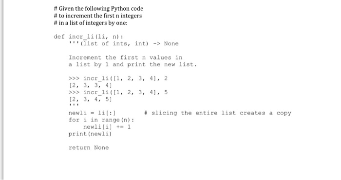 Solved # Given the following Python code # to increment the | Chegg.com