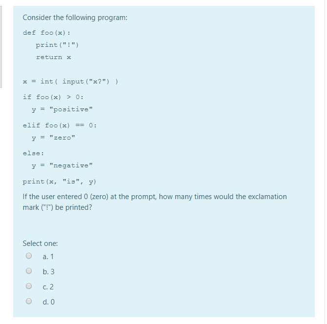 Solved Consider The Following Program: Def Foo (x): | Chegg.com