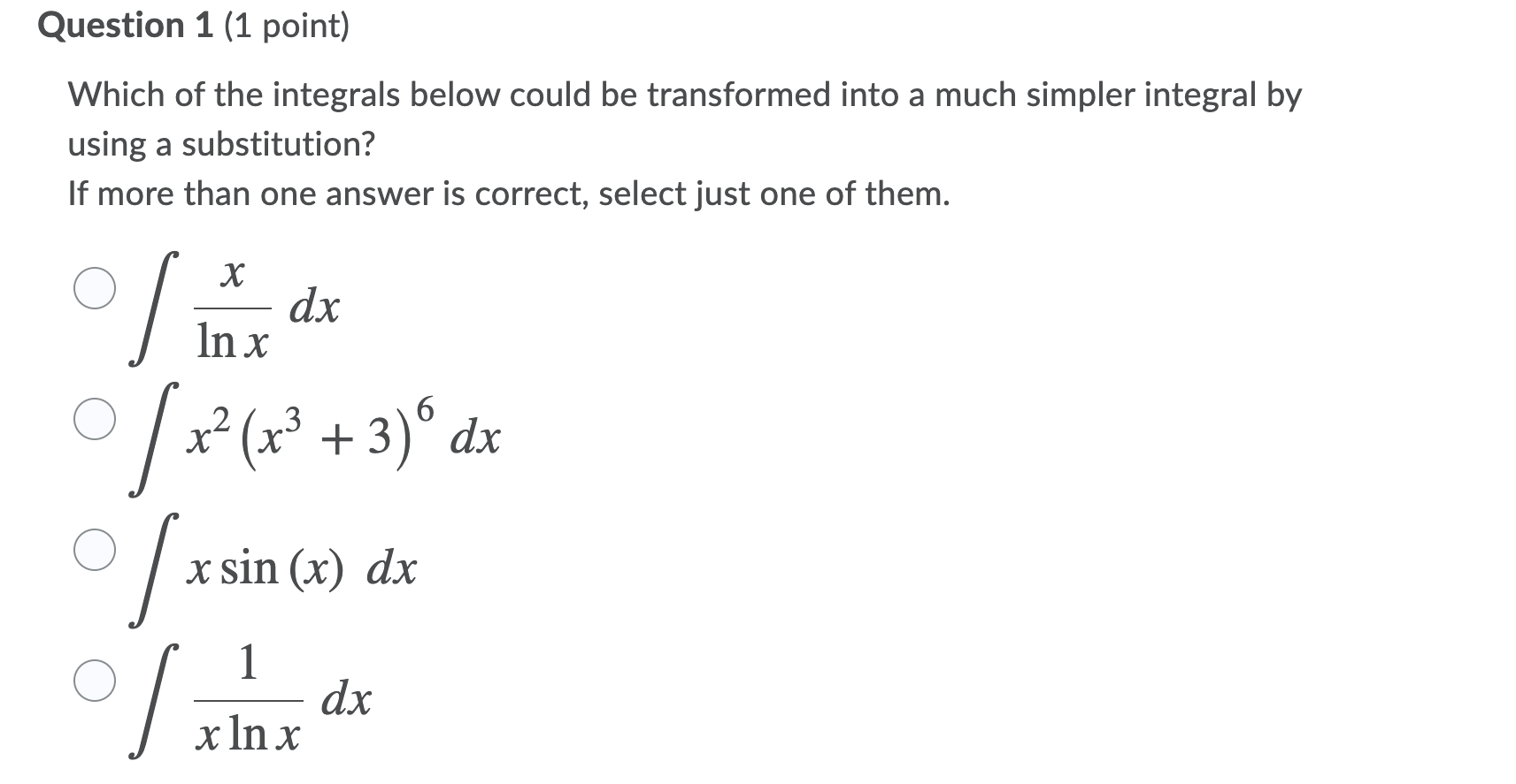 Solved Question 1 (1 point) Which of the integrals below