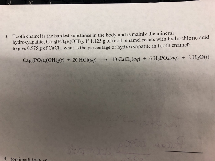 Solved 3. Tooth enamel is the hardest substance in the body