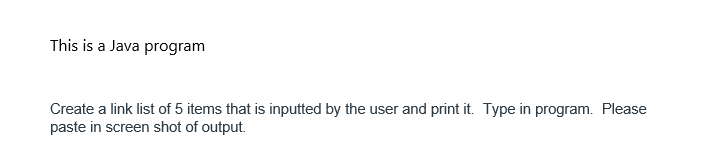 Solved This is a Java program Create a link list of 5 items | Chegg.com