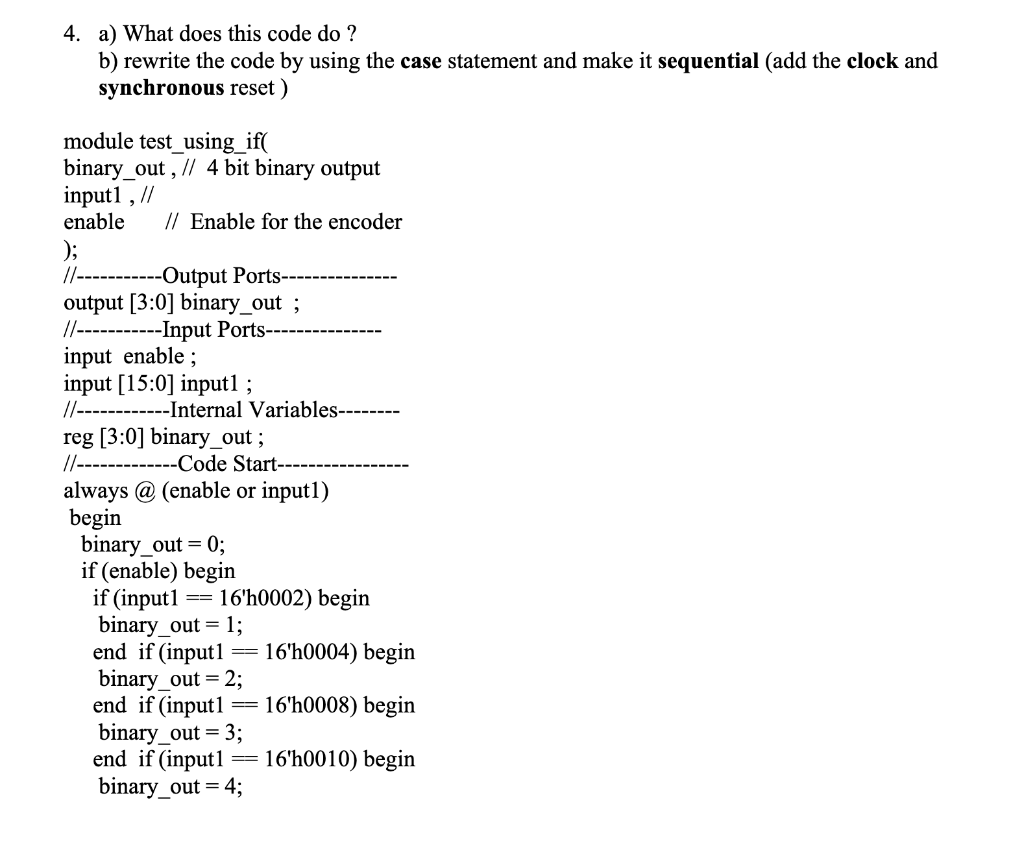 Solved 4. A) What Does This Code Do ? B) Rewrite The Code By | Chegg.com