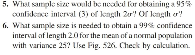 Solved 5. What sample size would be needed for obtaining a | Chegg.com
