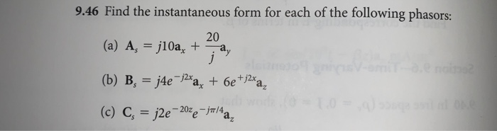 Solved 9.46 Find the instantaneous form for each of the | Chegg.com