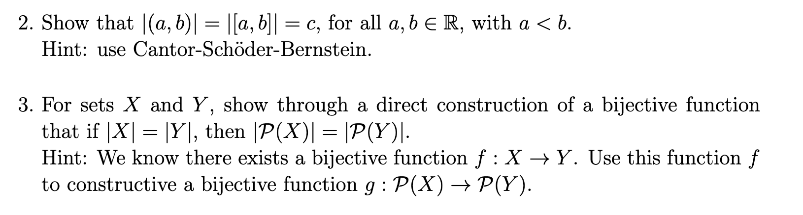 Solved = = 2. Show That |(a,b)| = |[a,b] = C, For All A, B | Chegg.com