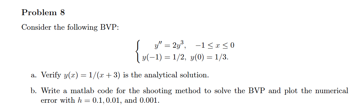 Solved Problem 8 Consider the following BVP: ( g” = 23, -1