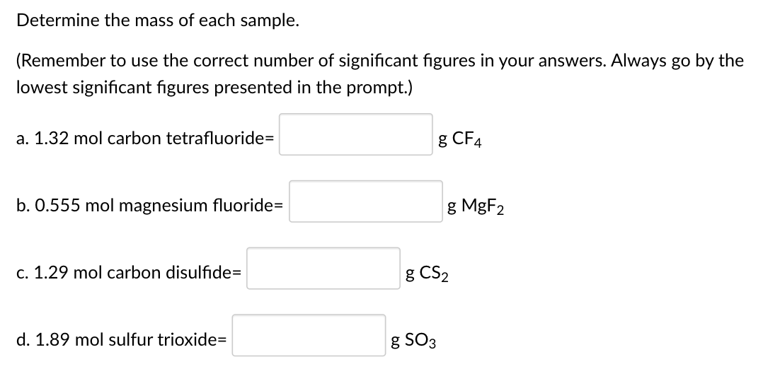 Solved Determine the mass of each sample. (Remember to use | Chegg.com